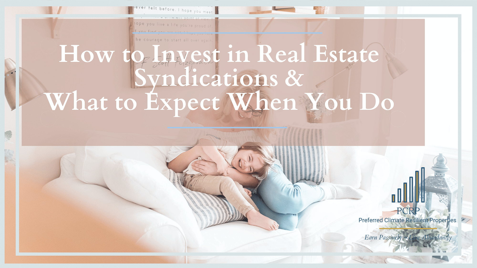How to invest in a real estate syndications and what to expect after you invest