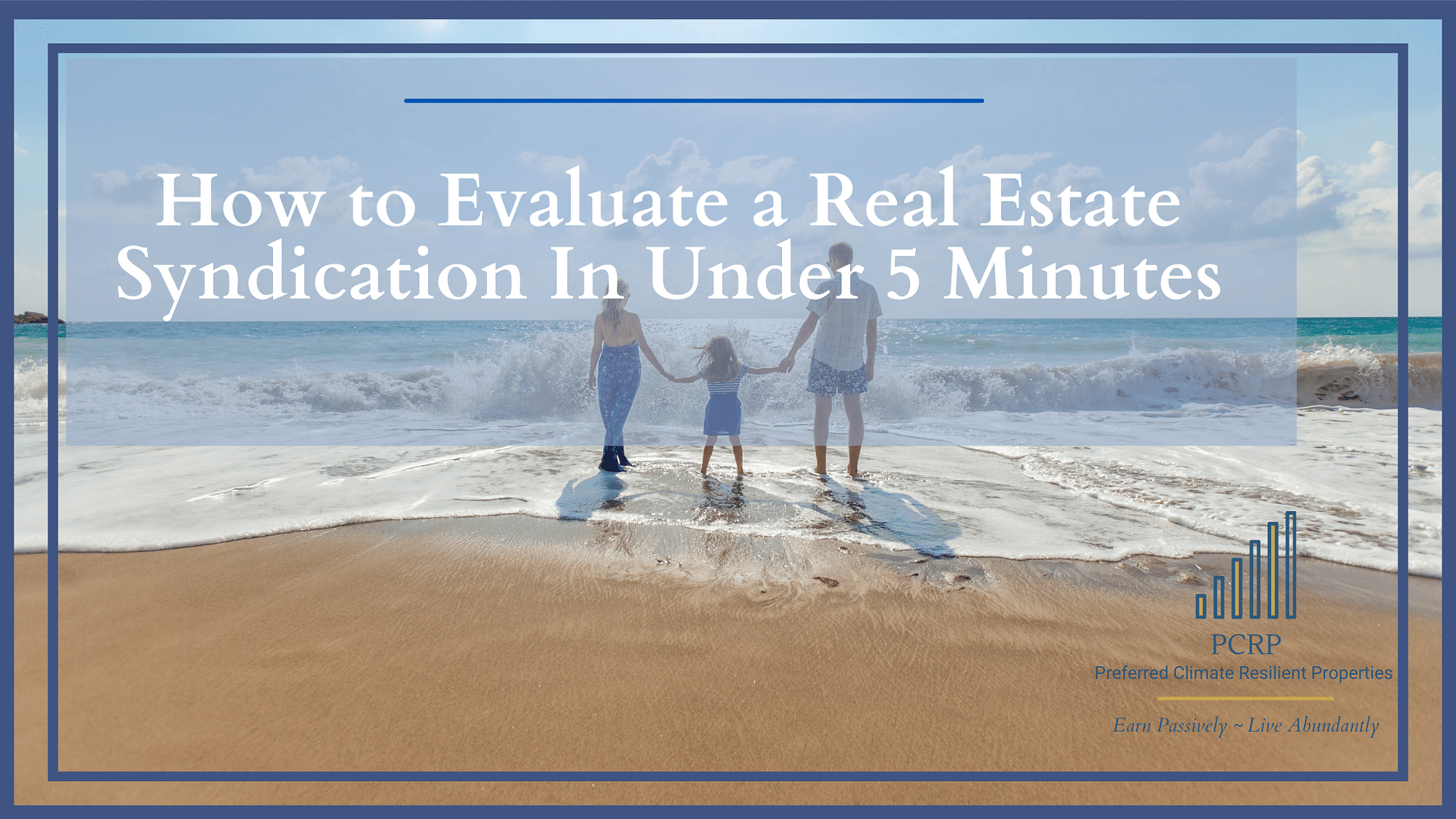 How to evaluate a real estate syndication
