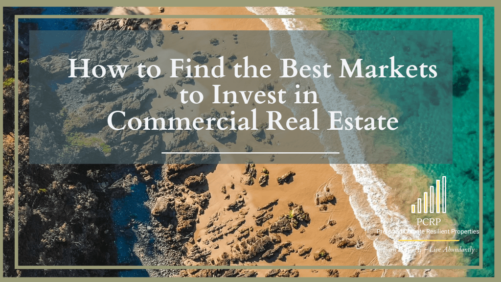 How to find the best markets to invest in commercial real estate