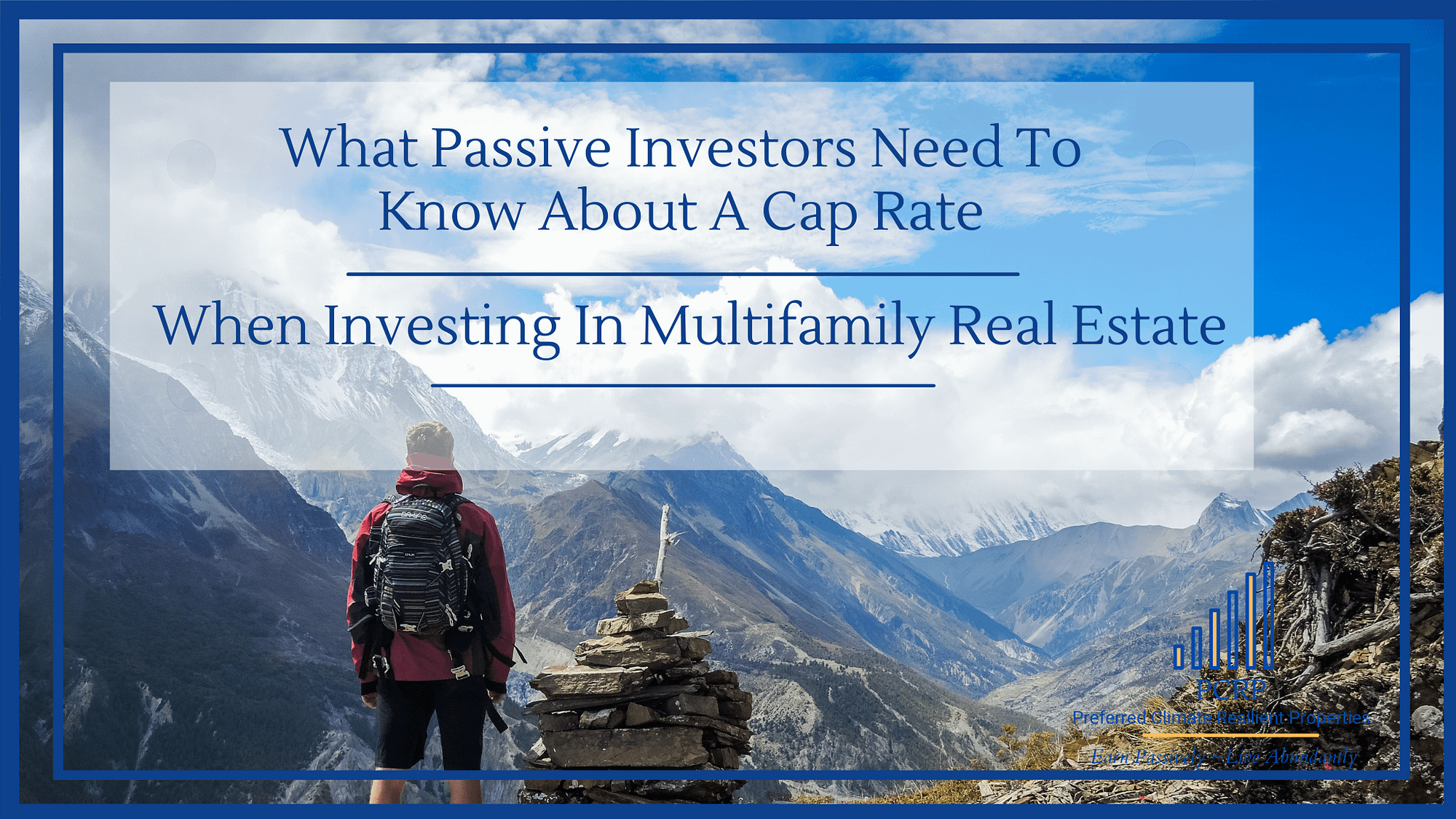 What Are Cap Rates & What a Passive Real Estate Investor Should Know Multifamily Real Estate Syndication