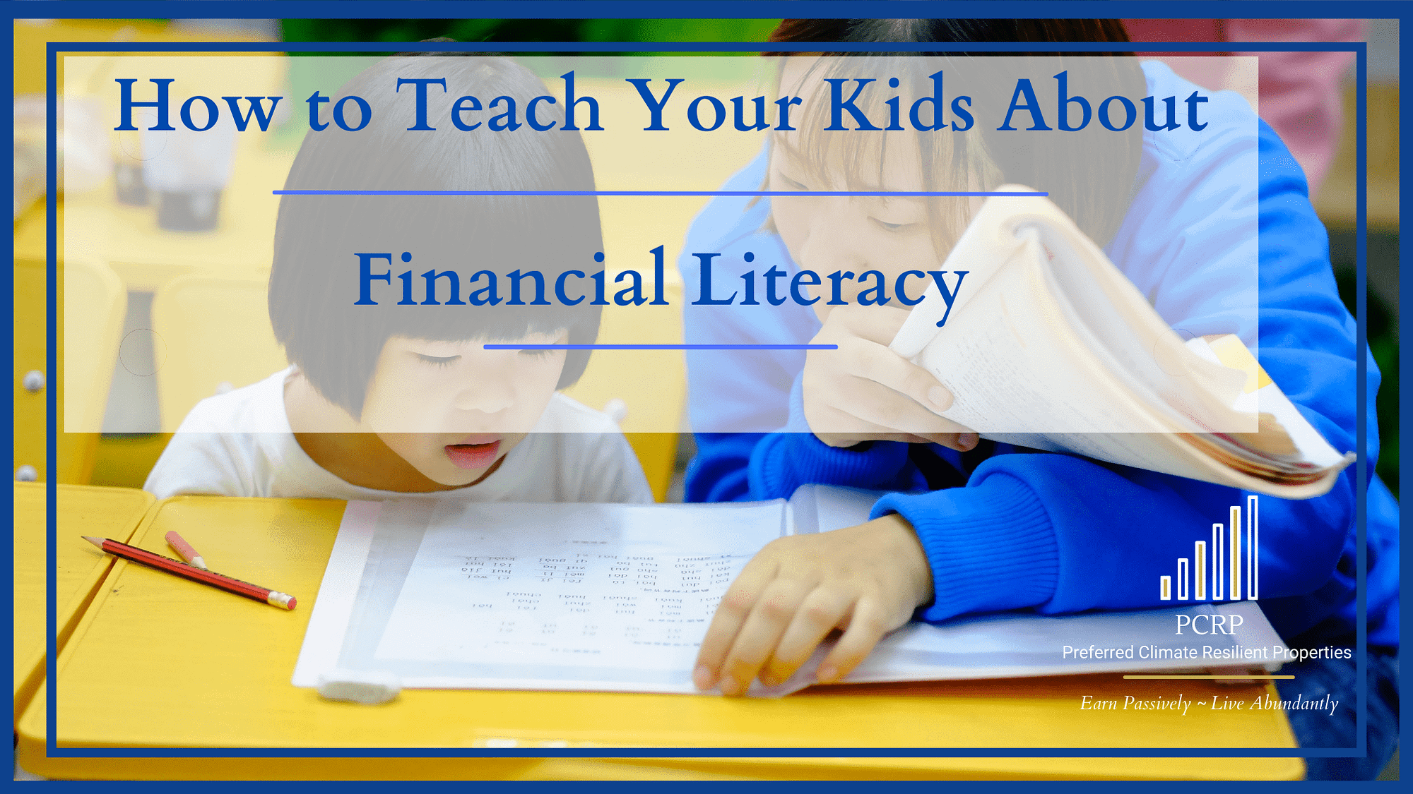 How to teach your kids financial literacy