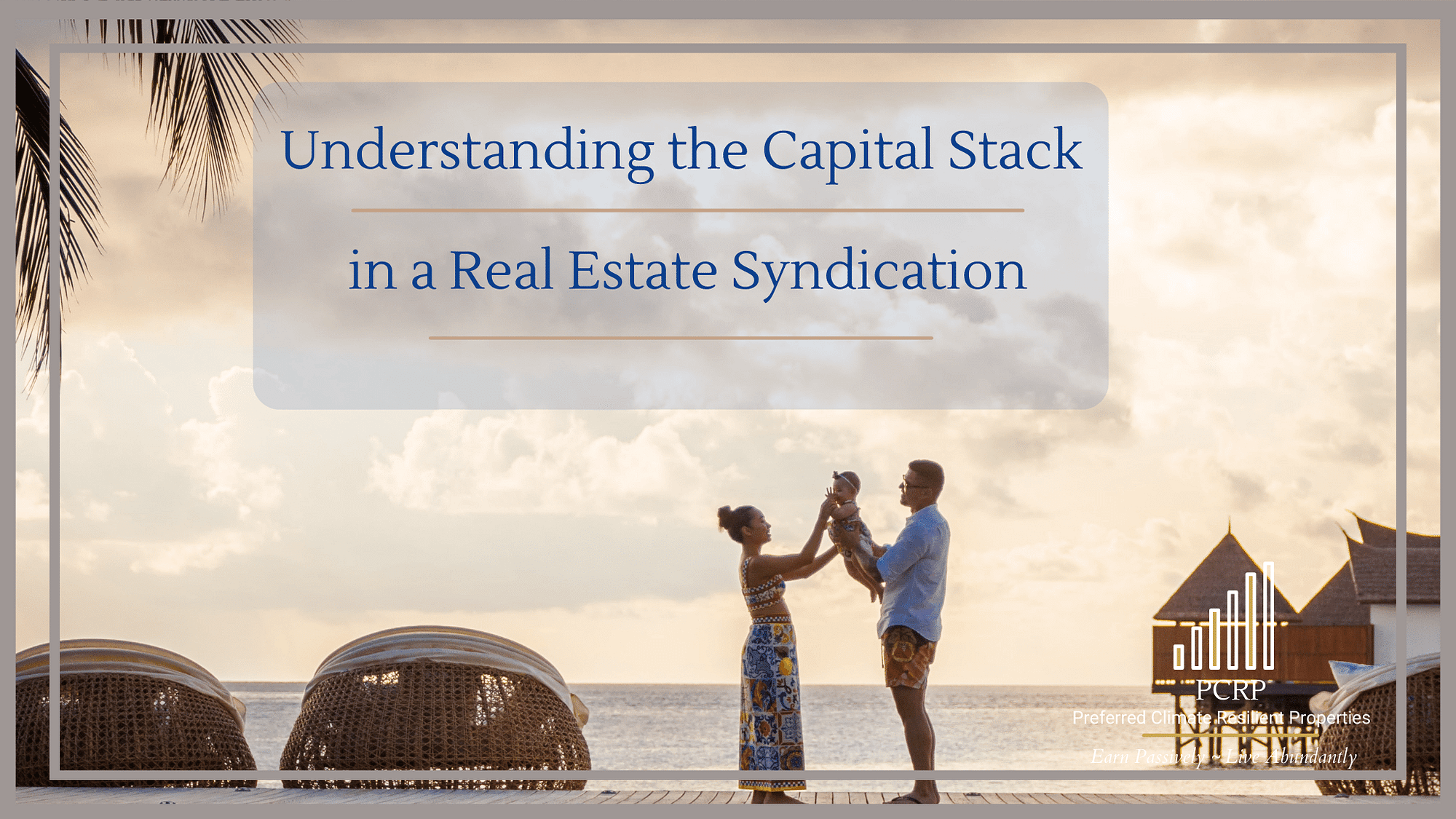 understanding the capital stack in a real estate syndication