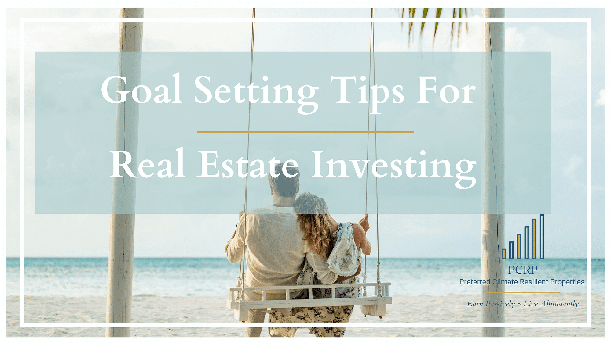 Goal Setting Tips for Real Estate Investing