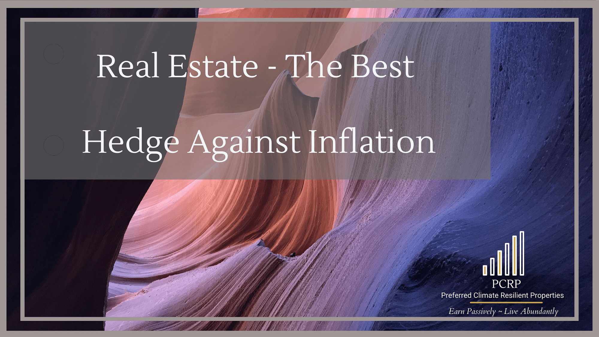 Real Estate - the best hedge against inflation