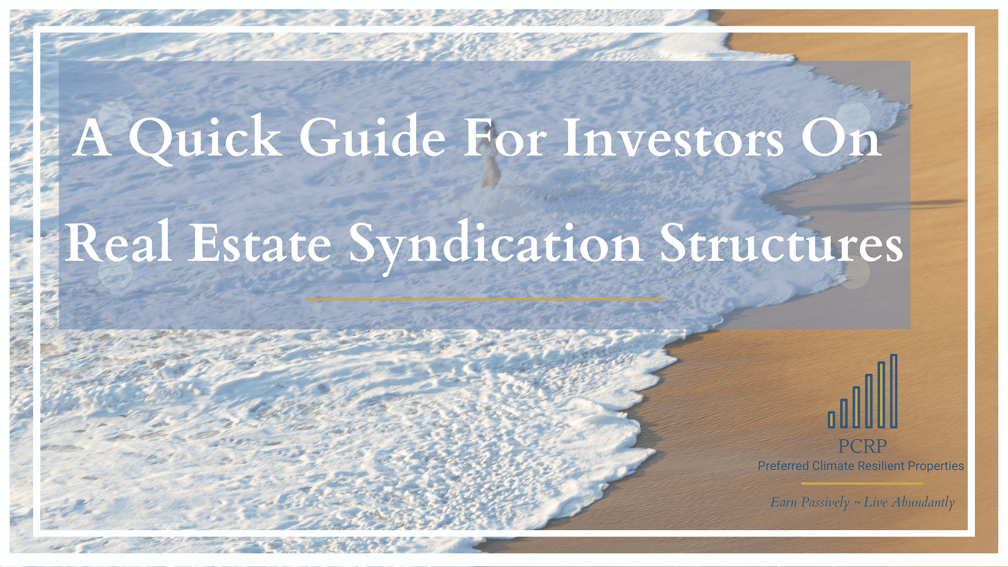 A Guide to Real Estate Syndication Structures