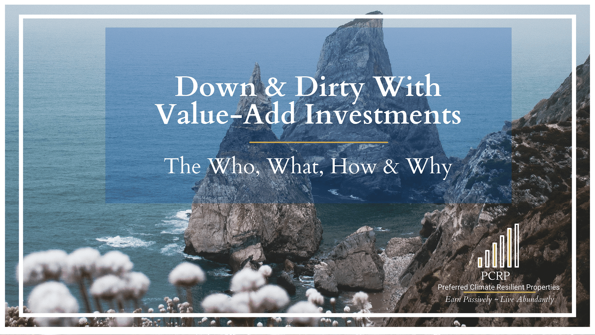 Down and Dirty with Value-Add Investments