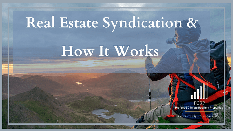real estate syndication and how it works